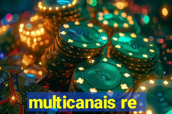 multicanais re